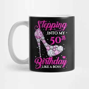 Womens Stepping Into My 50th Birthday Like A Boss 50 Years Old Mug